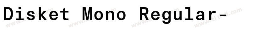 Disket Mono Regular字体转换